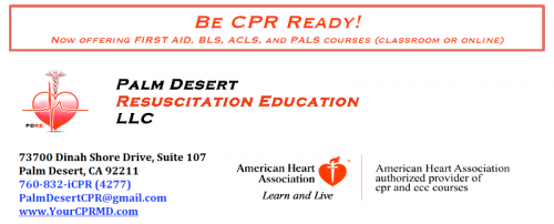 PALS Online Redlands CA
https://yourcprmd.com/redlands/
Palm Desert Resuscitation Education (PDRE) is among Southern California’s best and frontrunner in American Heart Association (AHA), American Academy of Pediatrics (AAP), American Red Cross (ARC) and other classroom-based and online education, up-to-date news and information delivery. We want to advance our mission of promoting healthier lives and assist in reducing the morbidity and mortality of cardiovascular diseases, stroke, and other medical emergencies through evidenced-based learning and professional education as per the most current AHA, AAP, ARC, and other guidelines and recommendations. Staffed by a dedicated team of highly qualified professional educators and stellar personnel with diverse and experienced healthcare backgrounds, PDRE offers education and training in AHA, AAP, ARC and other courses and/or certification(s) for healthcare professionals, allied health professionals and other non-healthcare providers or novice laypersons.
First Aid Certification Redlands CA, BLS Redlands CA, BLS Certification Redlands CA