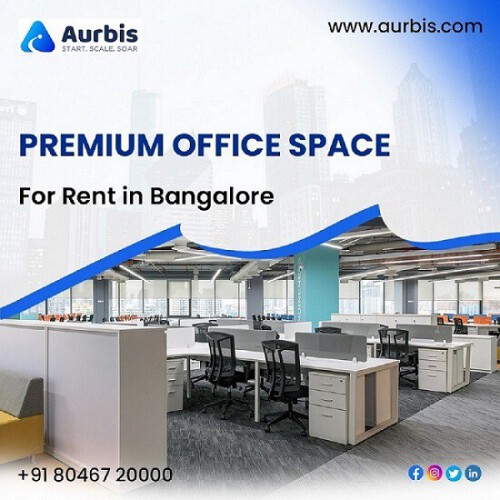 Aurbis offers premium office space With special offers, great deals, you can rent office space without hesitation. 

Please feel free to contact us:

📱 +91 8046720000

🌐 https://aurbis.com/
