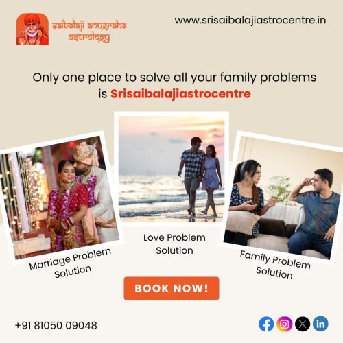 Believe us, whatever the problems in your family, they are solved by Srisaibalajiastrology.
 
Call us: +91 8105009048
 
Visit us: https://www.srisaibalajiastrocentre.in/