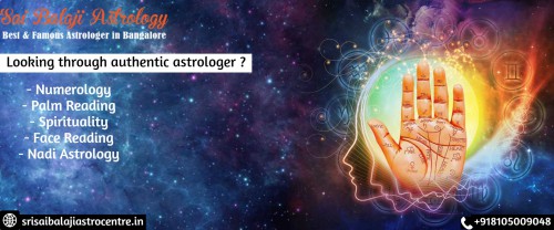 Srisaibalajiastrocentre Best Astrologer in Bangalore promotes 100% relief from all your life problems. 100% Remedies. Trusted services with decades of expertised exprience.
Get Instant Solution For All Your Business, Family, Love & Marriage Problems! On Time Work Guaranteed. 100% Client Satisfaction. Lowest Fees compared to others.
Website: http://www.srisaibalajiastrocentre.in/