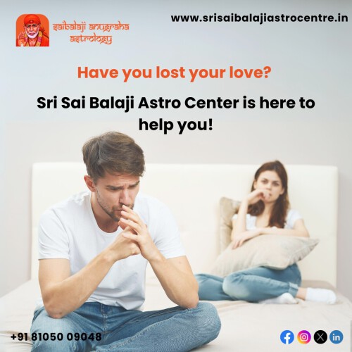 Visit our Astro Center and get back to love. Our astrologer gives the best love success mantra for your love life problem.

Call us: +91 8105009048

Visit us: https://www.srisaibalajiastrocentre.in/